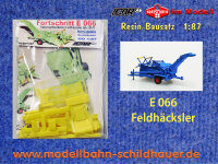 Feldhäcksler E 066  -  Bausatz